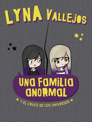 cover image of Una familia anormal. Y el cruce de los universos